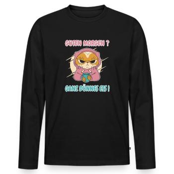 Guten Morgen Ganz dünnes Eis - Katze Frauen - Männer Premium Bio Langarmshirt - Schwarz - Vorne - Nico (187cm)