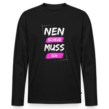 Nen scheiß muss ich - Männer Premium Bio Langarmshirt - Schwarz - Vorne - Nico (187cm)