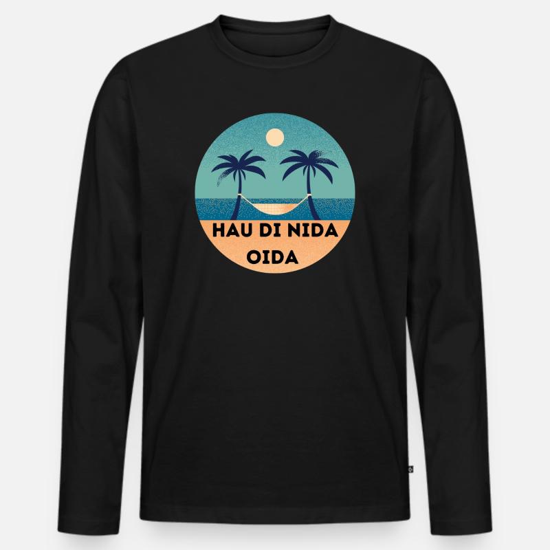 Hau di nida Oida. - Männer Premium Bio Langarmshirt - Schwarz