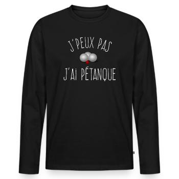 J'peux pas j'ai Pétanque - Boules de Pétanque - T-shirt manches longues Premium bio Homme - noir - Devant - Nico (187cm)
