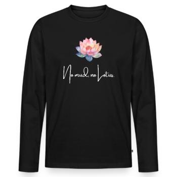 Kein Schlamm Kein Lotus Achtsamkeits-Lotusblumen-Shirt - Männer Premium Bio Langarmshirt - Schwarz - Vorne - Nico (187cm)