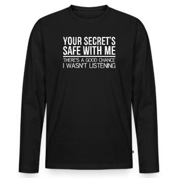 Ton secret est en sécurité Je n’écoutais pas Sarcastique - T-shirt manches longues Premium bio Homme - noir - Devant - Nico (187cm)