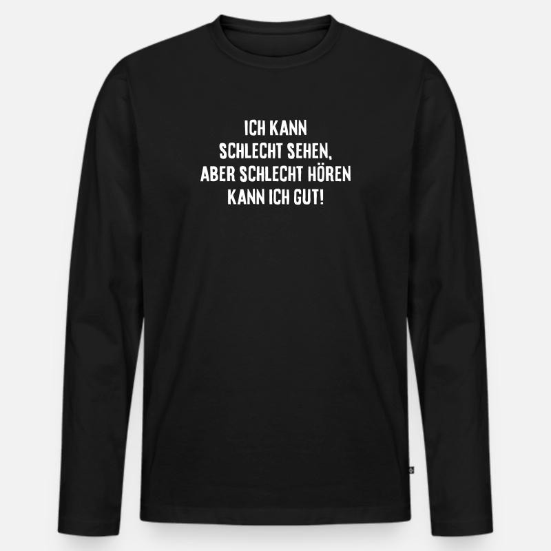 Ich kann schlecht sehen - Männer Premium Bio Langarmshirt - Schwarz