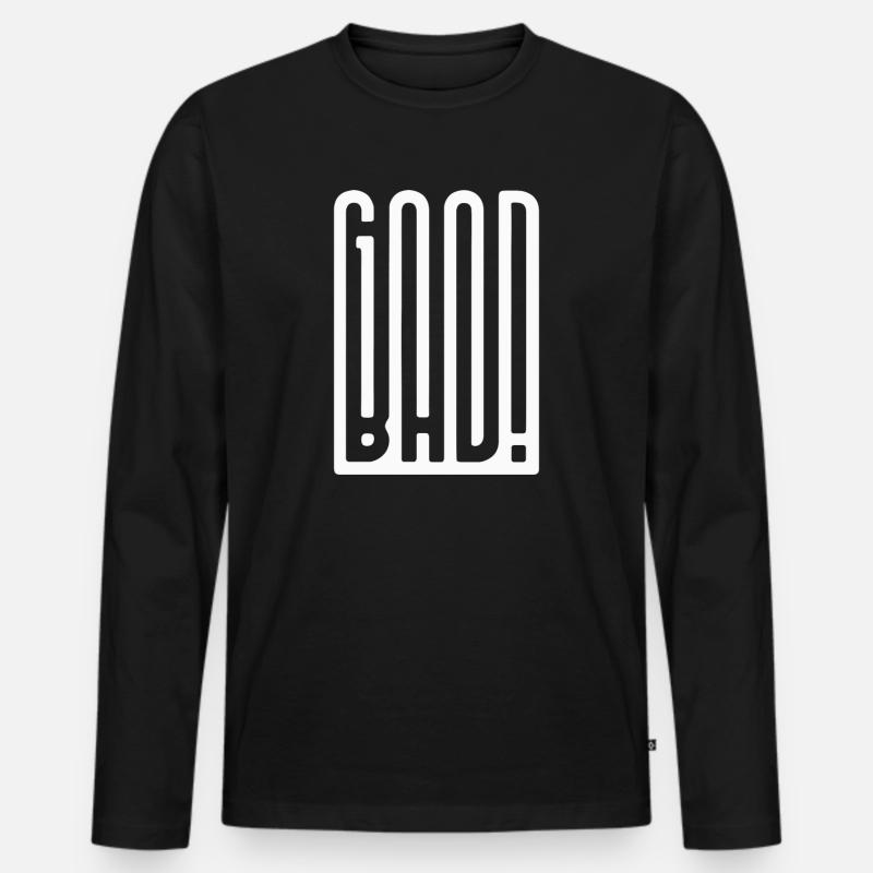 Good Bad - Männer Premium Bio Langarmshirt - Schwarz