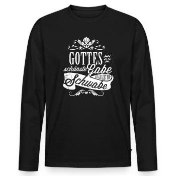 Gottes schönste Gabe ist der Schwabe - Männer Premium Bio Langarmshirt - Schwarz - Vorne - Nico (187cm)