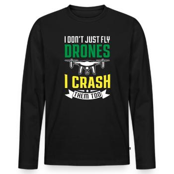 Je ne me contente pas de piloter des drones, je les écrase aussi - T-shirt manches longues Premium bio Homme - noir - Devant - Nico (187cm)