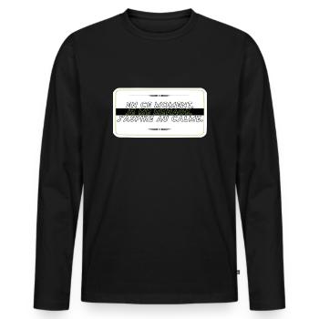 Je me ménage - T-shirt manches longues Premium bio Homme - noir - Devant - Nico (187cm)