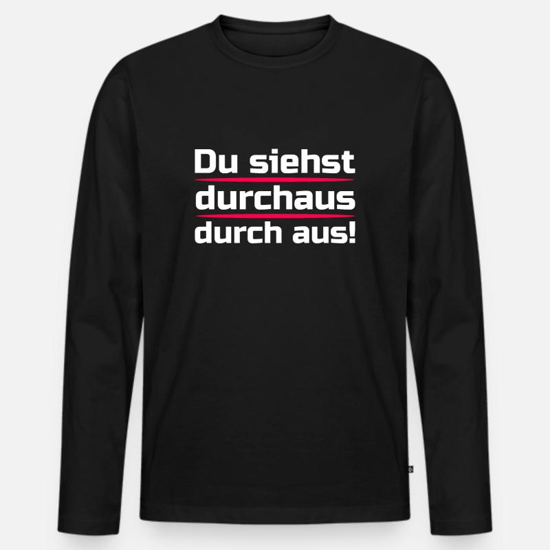 Du siehst durchaus durch aus - Männer Premium Bio Langarmshirt - Schwarz