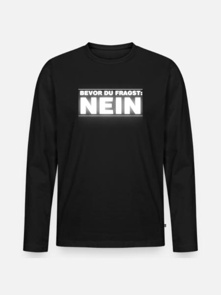 Bevor Du Fragst NEIN - Männer Premium Bio Langarmshirt - Schwarz