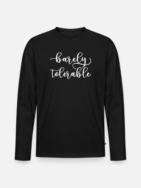 Pride And Prejudice - Barely Tolerable I - Men's Premium Organic Long Sleeve Shirt - black
