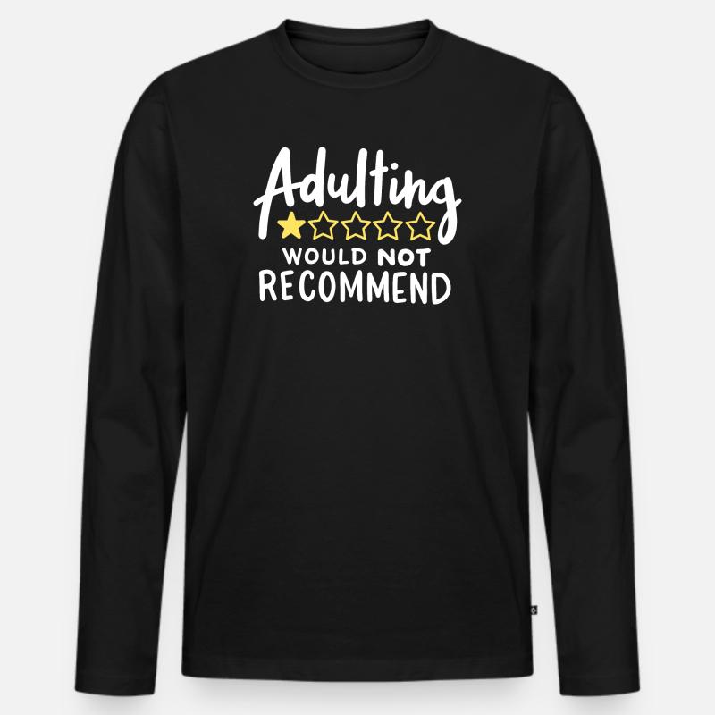 Erwachsen werden lustig sarkastisch - Männer Premium Bio Langarmshirt - Schwarz