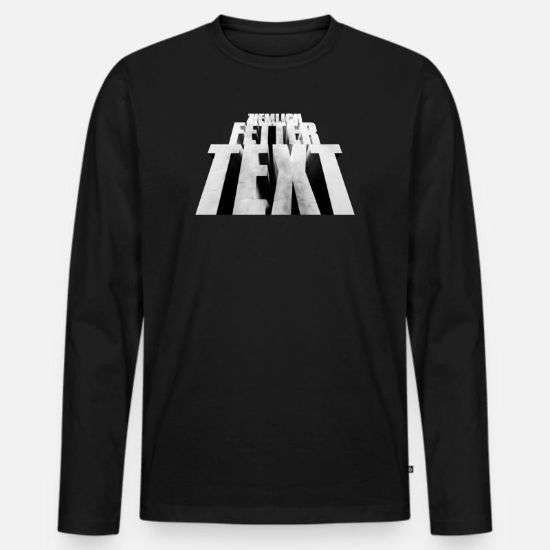 Ziemlich fetter Text - Männer Premium Bio Langarmshirt - Schwarz