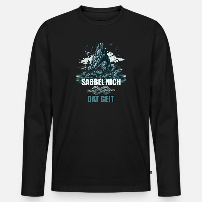 Sabbel nicht - Dat geit - Männer Premium Bio Langarmshirt - Schwarz