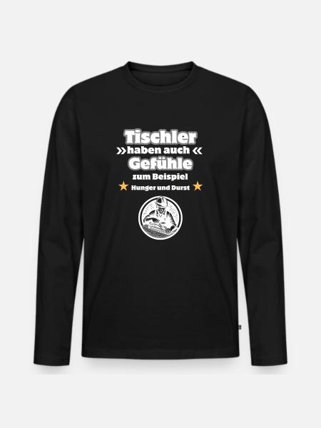 Tischler Gefühle - Männer Premium Bio Langarmshirt - Schwarz