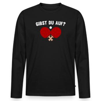 Tischtennis - Gibst du auf? - Männer Premium Bio Langarmshirt - Schwarz - Vorne - Nico (187cm)