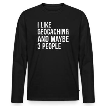 Ich mag Geocaching und vielleicht 3 Leute - Männer Premium Bio Langarmshirt - Schwarz - Vorne - Nico (187cm)