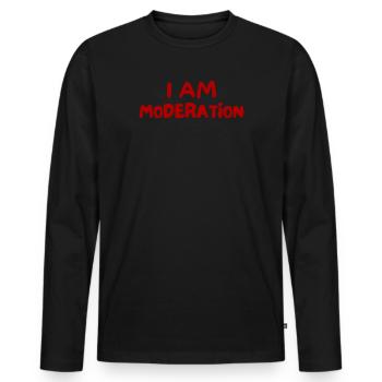 I Am Moderation - Men's Premium Organic Long Sleeve Shirt - black - Front - Nico (187cm)