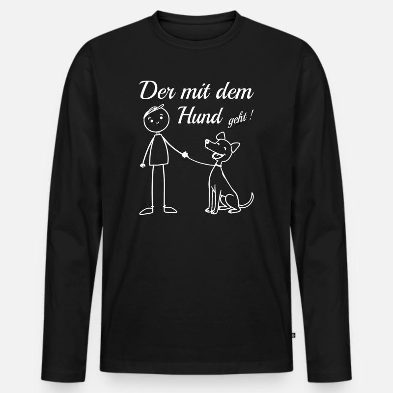 Der mit dem Hund geht ! - Männer Premium Bio Langarmshirt - Schwarz