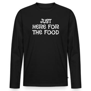 Just Here for the Food Funny Foodlover Saying - Men's Premium Organic Long Sleeve Shirt - black - Front - Nico (187cm)