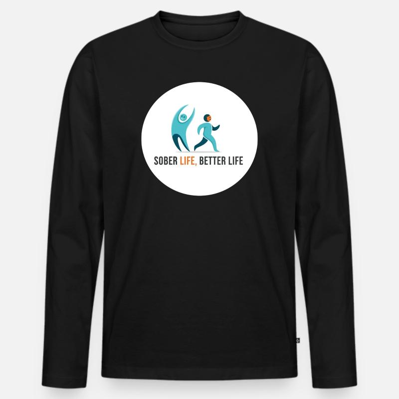 Sober Life. Better Life - Männer Premium Bio Langarmshirt - Schwarz