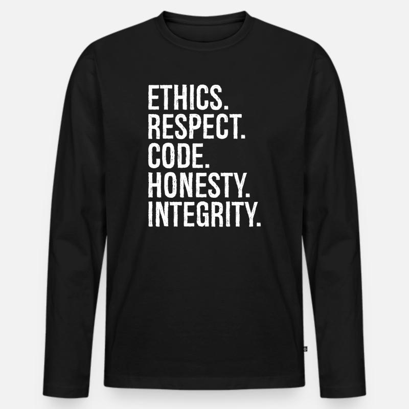ethics respect code honesty integrity - Men's Premium Organic Long Sleeve Shirt - black