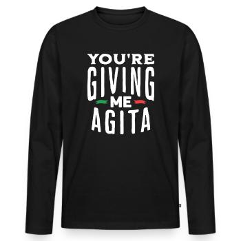 You're Giving Me Agita - Funny Italian Saying Quot - T-shirt manches longues Premium bio Homme - noir - Devant - Nico (187cm)