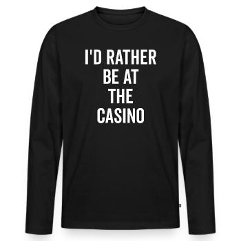 I’d Rather Be at The Casino - Men's Premium Organic Long Sleeve Shirt - black - Front - Nico (187cm)