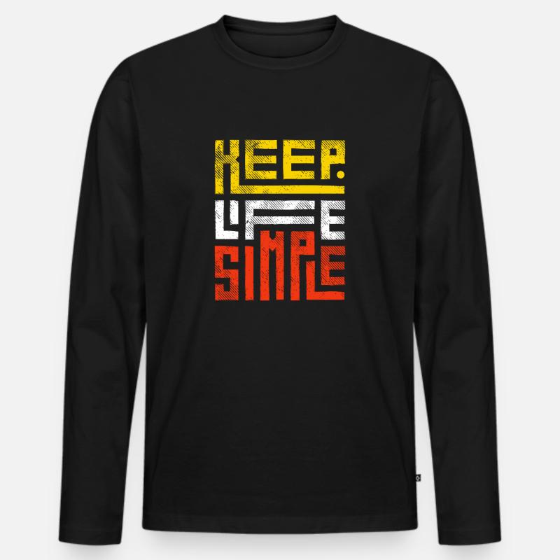 Positive Botschaft: Halte es einfach - Männer Premium Bio Langarmshirt - Schwarz