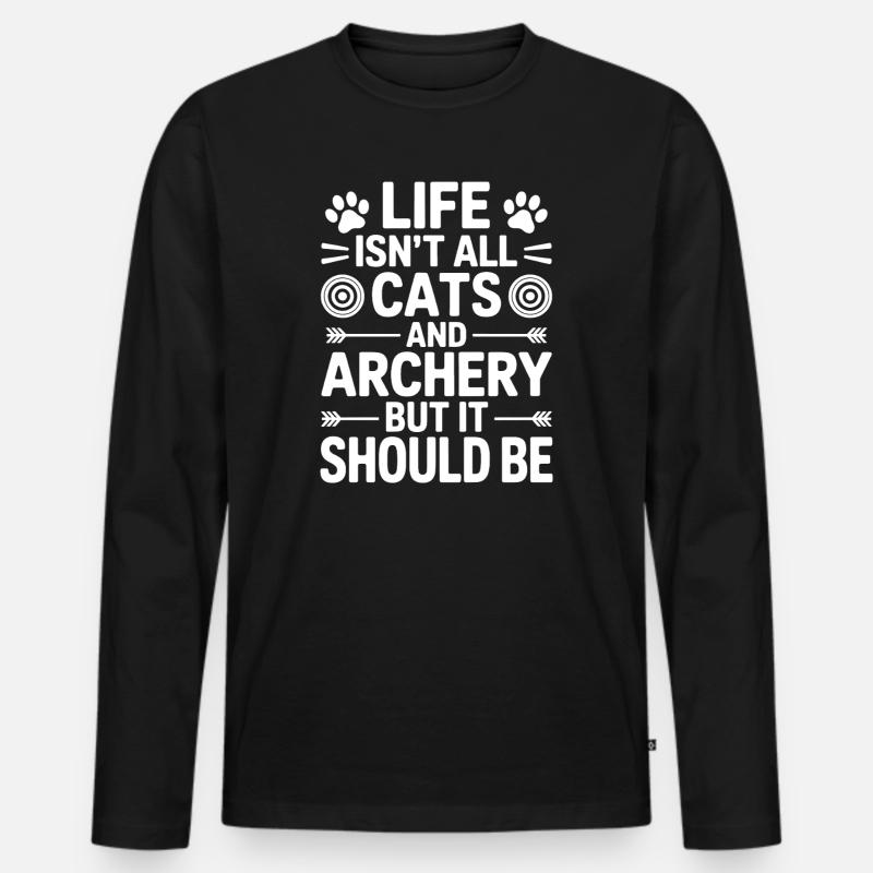 Bogenschießen Spruch Katzen Bogenschießen Geschenk - Männer Premium Bio Langarmshirt - Schwarz