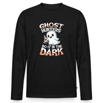  Ghost Hunters Do It In The Dark Geisterjäger - Männer Premium Bio Langarmshirt - Schwarz - Vorne - Nico (187cm)