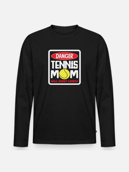 Danger Tennis Mom Player Loud - Men's Premium Organic Long Sleeve Shirt - black