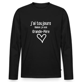 I am always right, I am a grandfather - Men's Premium Organic Long Sleeve Shirt - black - Front - Nico (187cm)