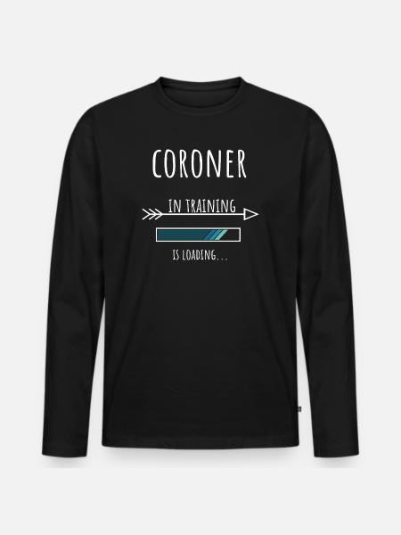 Gift Profession Training Forensic Pathologist - Men's Premium Organic Long Sleeve Shirt - black