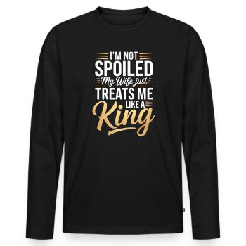 Nicht verwöhnt, meine Frau behandelt wie ein König - Männer Premium Bio Langarmshirt - Schwarz - Vorne - Nico (187cm)