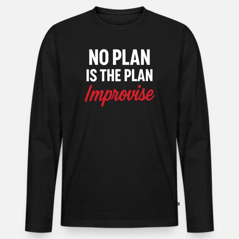 Motivationsbotschaft Kein Plan - Männer Premium Bio Langarmshirt - Schwarz
