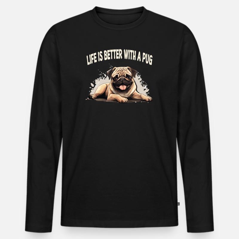 Life is better with a pug - Männer Premium Bio Langarmshirt - Schwarz