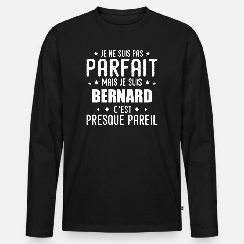 Bernard: authentisch, unvollkommen, oberflächlich, perfekt - Männer Premium Bio Langarmshirt - Schwarz