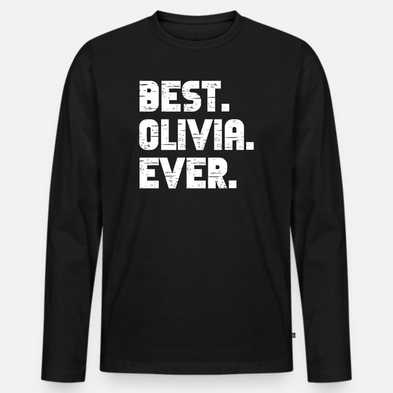 Best Olivia Ever Geschenk Spruch - Männer Premium Bio Langarmshirt - Schwarz