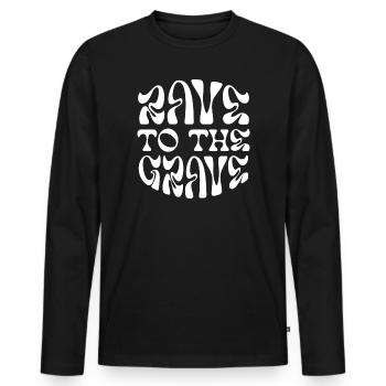 Rave to the grave - Men's Premium Organic Long Sleeve Shirt - black - Front - Nico (187cm)