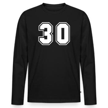 30, Birthday, Age, Player Number, Lucky Number, - Men's Premium Organic Long Sleeve Shirt - black - Front - Nico (187cm)