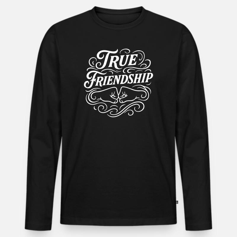 Freundschaft Spruch Freunde - Männer Premium Bio Langarmshirt - Schwarz