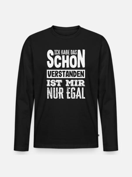 Got it – I don't care, sarcasm - Men's Premium Organic Long Sleeve Shirt - black