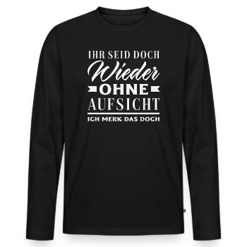 Wieder ohne Aufsicht – Sarkasmus - Männer Premium Bio Langarmshirt - Schwarz - Vorne - Nico (187cm)