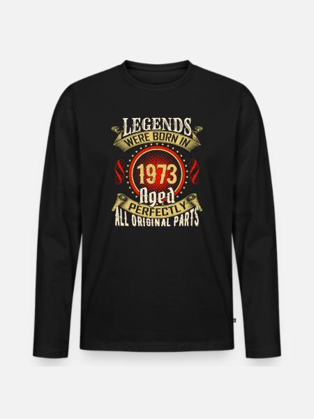 Legends Born in 1973 Aged Perfectly - Men's Premium Organic Long Sleeve Shirt - black