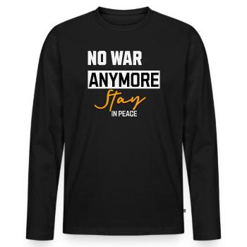 No more war Stay in Peace - Men's Premium Organic Long Sleeve Shirt - black - Front - Nico (187cm)