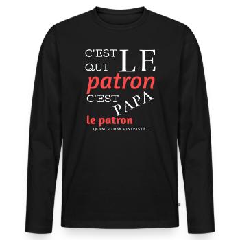 C’est qui le patron ? C’est papa !–Design humour - T-shirt manches longues Premium bio Homme - noir - Devant - Nico (187cm)