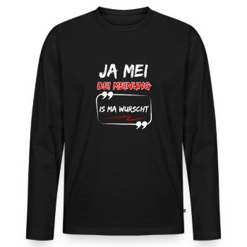 Ja Mei, Dei Meinung is ma wurscht-Lustig Bayrisch - Männer Premium Bio Langarmshirt - Schwarz - Vorne - Nico (187cm)