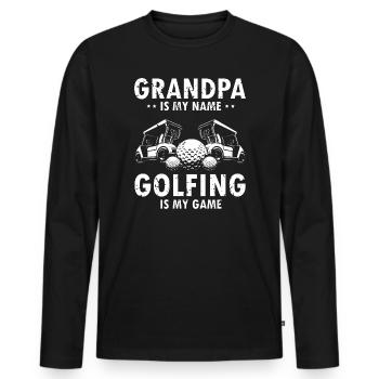 Grandpa Is My Name Golfing Is My Game Humor - Men's Premium Organic Long Sleeve Shirt - black - Front - Nico (187cm)