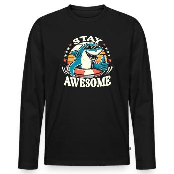 Stay Awesome Shark Cartoon Summer Motif - Men's Premium Organic Long Sleeve Shirt - black - Front - Nico (187cm)