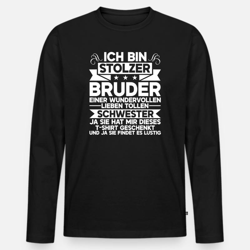 Stolzer Bruder Einer Wundervollen Schwester - Männer Premium Bio Langarmshirt - Schwarz